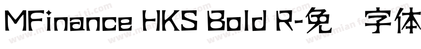 MFinance HKS Bold R字体转换